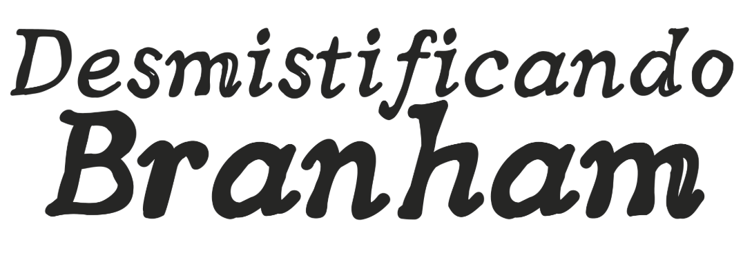 Desmistificando Branham